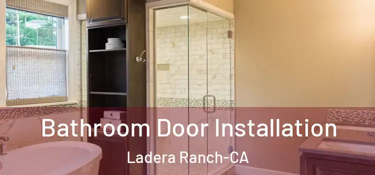  Bathroom Door Installation Ladera Ranch-CA