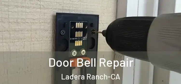 Door Bell Repair Ladera Ranch-CA