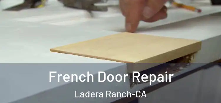  French Door Repair Ladera Ranch-CA