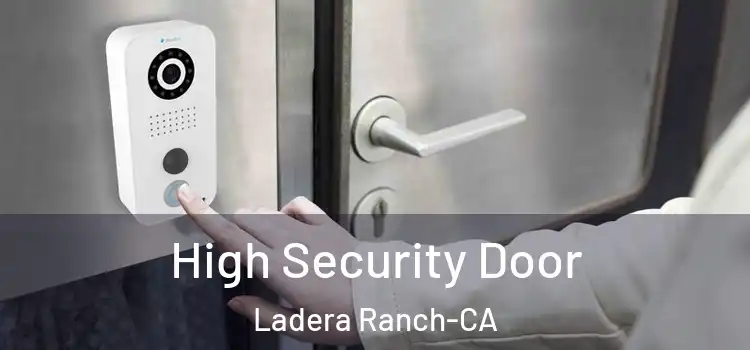  High Security Door Ladera Ranch-CA